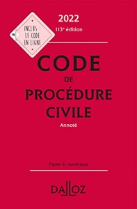 Code de procédure civile 2022 113ed - Annoté de Pierre Callé