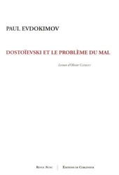 Dostoïevski et le problème du mal de Paul Evdokimov