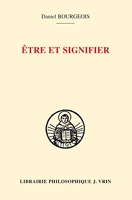 Être et signifier - Structure de la sacramentalité comme signification chez saint Augustin et saint Thomas d'Aquin