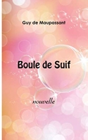 Boule de suif - Independently published - 24/09/2019