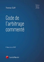 Code de l'arbitrage commenté 2015