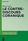 Le Contre-discours Coranique - de Gruyter - 19/05/2015