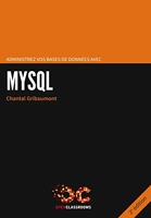 Administrez vos bases de données avec MySQL