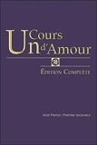 Un Cours d'Amour - Edition complète