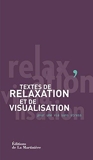Textes de relaxation et de visualisation by Patricia Loiseau(1905-07-03) - La Martiniere