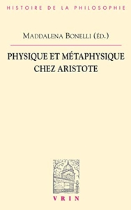 Physique et métaphysique chez Aristote de Maddalena Bonelli