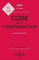 Code de la consommation - Annoté & commenté
