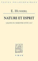 Nature et esprit - Leçons du semestre d'été 1927
