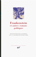 Frankenstein - Et autres romans gothiques