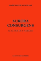 Aurora consurgens - Le lever de l'aurore