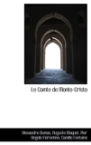 Le Comte de Monte-Cristo - BiblioLife - 10/03/2009