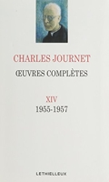 Oeuvres complètes Volume XIV - 1955 - 1957 Tome 14