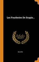 Les Fourberies De Scapin... - Franklin Classics - 16/10/2018