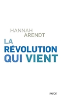 La Révolution Qui Vient - Thinking Without A Banister, Vol.1
