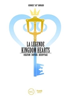 La légende Kingdom Hearts - Création. Le royaume du coeur