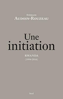 Une initiation - Rwanda (1994-2016)