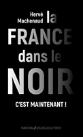 La France dans le noir - C'est maintenant !
