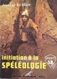 Initiation a la speleologie