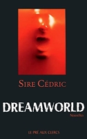 Dreamworld - Le Pré aux Clercs - 19/11/2009