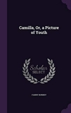 Camilla, Or, a Picture of Youth - Palala Press - 08/09/2015