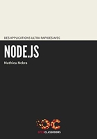 Des applications ultra-rapides avec Node.js