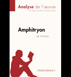 Amphitryon de Molière (Analyse de l'œuvre)