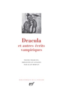 Dracula et autres écrits vampiriques