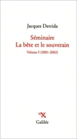 Séminaire La Bête Et Le Souverain - Tome 1, 2001-2002