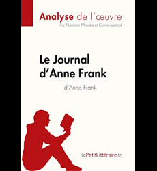 Le Journal d'Anne Frank d'Anne Frank (Analyse de l'œuvre)
