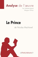 Le Prince de Nicolas Machiavel (Analyse de l'œuvre) Comprendre la littérature avec lePetitLittéraire.fr