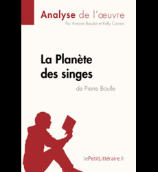 La Planète des singes de Pierre Boulle (Analyse de l'œuvre)