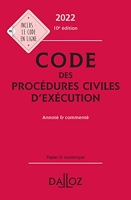 Code des procédures civiles d'exécution 2022, annoté et commenté. 10e éd.