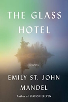 The Glass Hotel - A novel