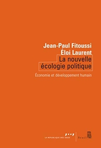La Nouvelle Écologie politique - Economie et développement humain de Jean-Paul Fitoussi