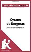 Cyrano de Bergerac d'Edmond Rostand - Questionnaire de lecture