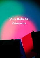 Captures - Alix Delmas