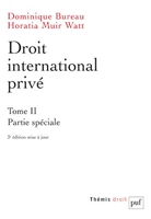 Droit International Prive T2 (3ed) Partie Speciale - PUF - 22/10/2014