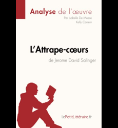 L'Attrape-cœurs de Jerome David Salinger (Analyse de l'œuvre)