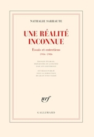 Une réalité inconnue - Essais et entretiens, 1956-1986