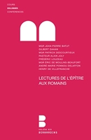 Lectures de l'Epître aux Romains - Colloque de la faculté Notre-Dame, 27 et 28 mars 2009