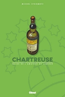 Chartreuse - Guide de l'amateur de liqueur