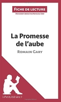 La Promesse De L'aube De Romain Gary - Fiche De Lecture