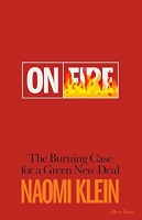 On Fire - The Burning Case for a Green New Deal