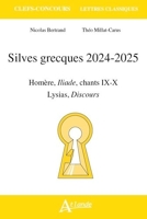 Silves grecques 2024-2025 - Homère, Iliade chants IX-X ; Lysias, Discours
