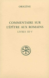SC 539 Commentaire sur l'Épitre aux Romains, II d'Origène
