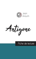 Antigone de Jean Anouilh (fiche de lecture et analyse complète de l'oeuvre)