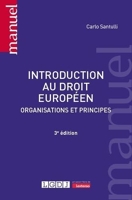 Introduction au droit européen - Organisations et principes