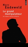 Le Grand Manipulateur. Les réseaux secrets de Macron - Points - 15/10/2020