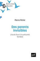 Les parents invisibles - L'école face à la précarité familiale