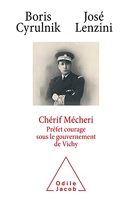 Chérif Mecheri, préfet courage sous le gouvernement de Vichy